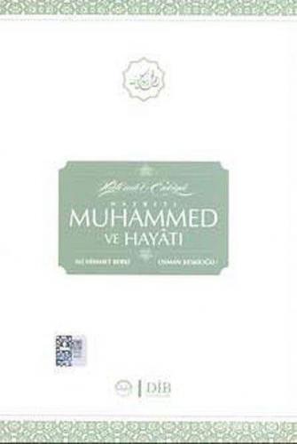 Hatemü'l-Enbiya Hz. Muhammed ve Hayatı