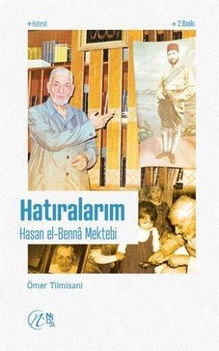 Hatıralarım - Hasan el-Benna Mektebi