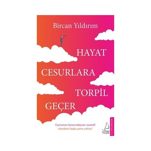 Hayat Cesurlara Torpil Geçer