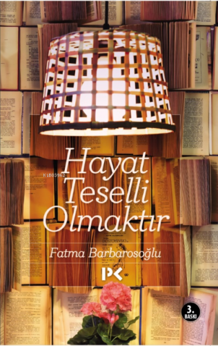 Hayat Teselli Olmaktır