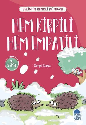 Hem Kirpili Hem Empatili - Selimin Renkli Dünyası 3. Sınıf