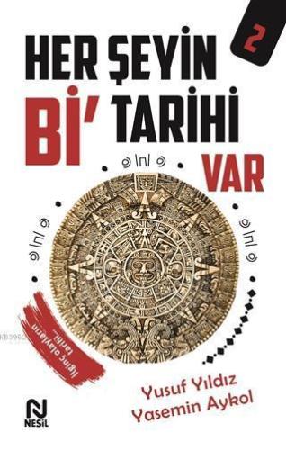 Her Şeyin Bi' Tarihi Var - 2