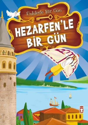 Hezarfenle Bir Gün - Ünlülerle Bir Gün 1