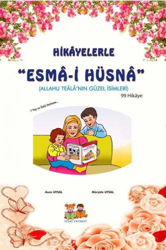 Hikâyelerle Esmâi Hüsnâ