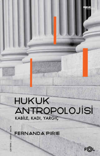 Hukuk Antropolojisi ;–Kabile, Kadı, Yargıç–