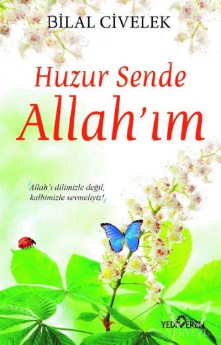 Huzur Sende Allah'ım