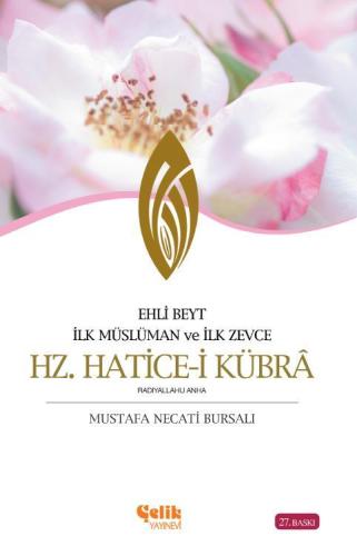 Hz. Hatice-İ Kübrâ