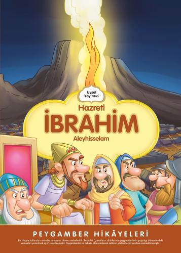 Hazreti İbrahim - Peygamber Hikayeleri