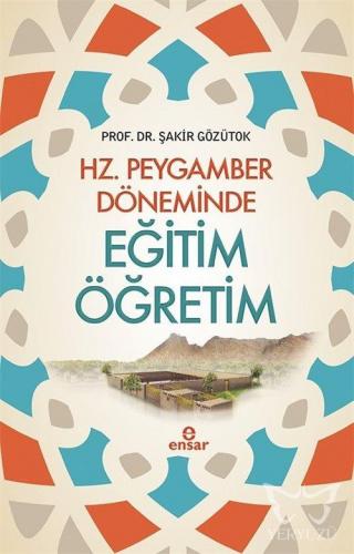 Hz. Peygamber Döneminde Eğitim Öğretim