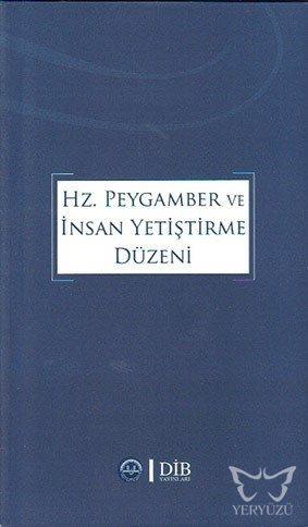 Hz. Peygamber ve İnsan Yetiştirme Düzeni