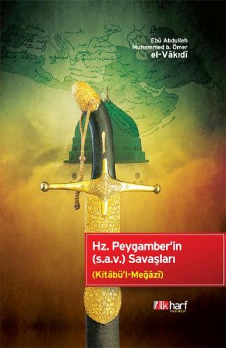 Hz.Peygamber'in (S.a.v) Savaşları