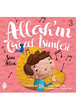 Allah'ın Güzel İsimleri 3 Semi