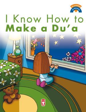 I Know How To Make A Dua - Dua Etmeyi Biliyorum (İngilizce)