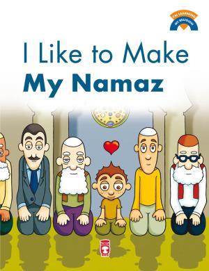 I Like To Make My Namaz - Namaz Kılmayı Seviyorum (İngilizce)