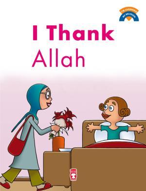 I Thank Allah - Allaha Teşekkür Ediyorum (İngilizce)