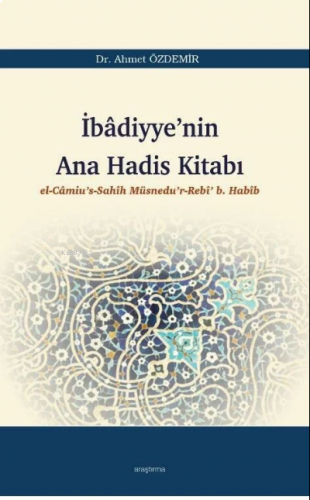 İbâdiyye'nin Ana Hadis Kitabı