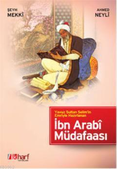 İbn Arabî Müdafaası