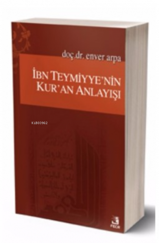 İbn-i Teymiyyenin Kur'an Anlayışı