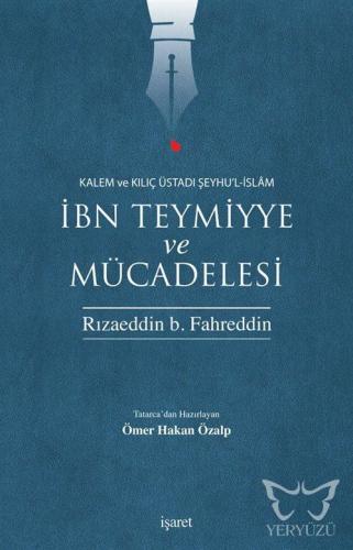 İbn Teymiyye ve Mücadelesi