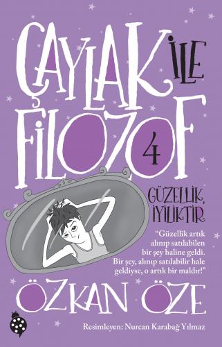 Çaylak ile Filozof 4 Güzellik İyiliktir