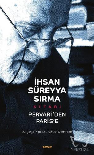 İhsan Süreyya Sırma Kitabı Pervari'den Paris'e