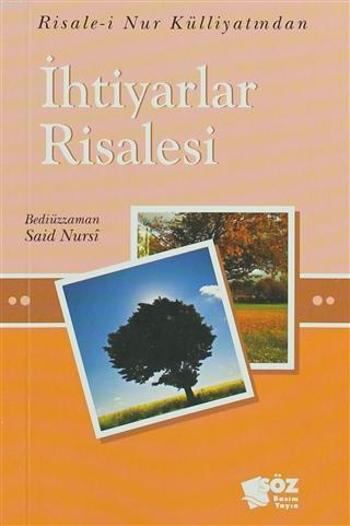 İhtiyarlar Risalesi (Mini Boy); Risale-i Nur Külliyatından