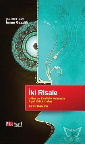 İki Risale; İslam ve Zındıklık Arasında Ayırt Edici Kıstas, Te'vil Kan