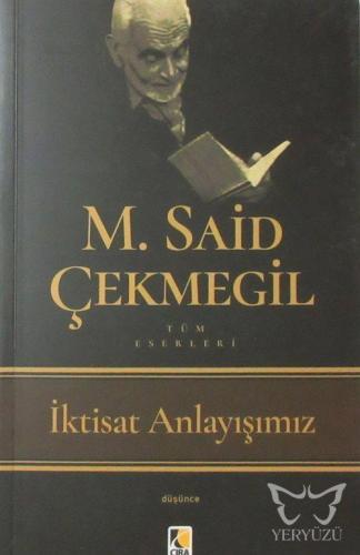 İktisat Anlayışımız