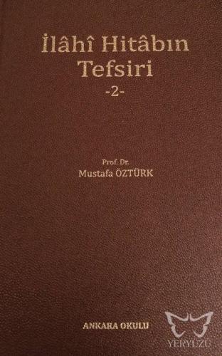 İlahi Hitabın Tefsiri - 2