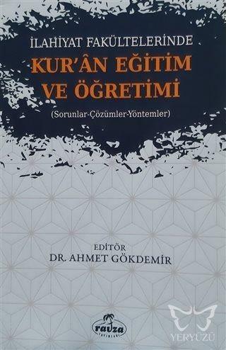 İlahiyat Fakültelerinde Kuran Eğitim ve Öğretimi