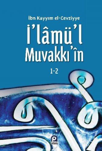 İ'lâmü'l Muvakkı'in