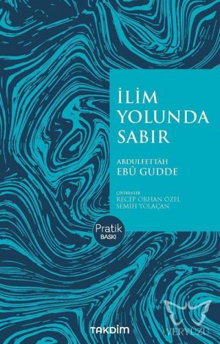 İlim Yolunda Sabır (Pratik Baskı)