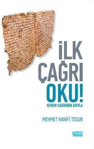 İlk Çağrı Oku!