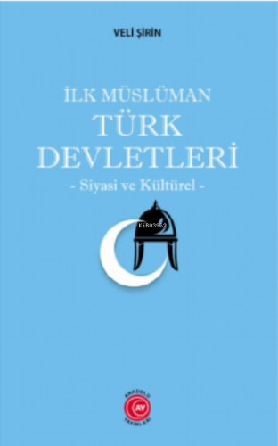 İlk Müslüman Türk Devletleri