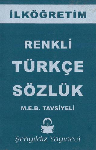 İlköğretim Renkli Türkçe Sözlük Karton Kapak