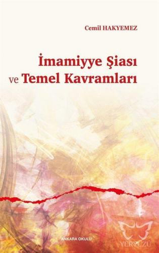 İmamiyye Şiası ve Temel Kavramları