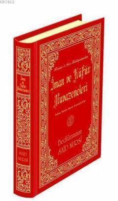 İman ve Küfür Muvazeneleri- 1423