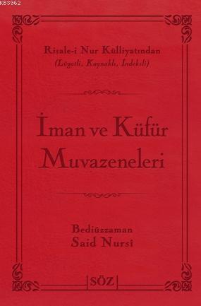 İman ve Küfür Muvazeneleri