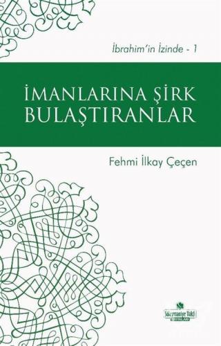 İmanlarına Şirk Bulaştıranlar