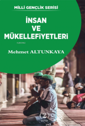 İnsan ve Mükellefiyetleri