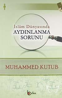 İslam Dünyasında Aydınlanma Sorunu