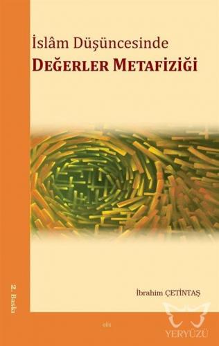 İslam Düşüncesinde Değerler Metafiziği