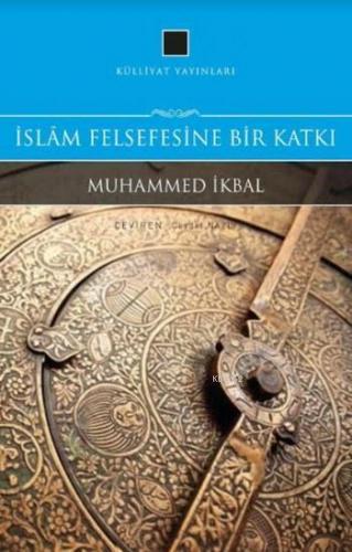 İslam Felsefesine Bir Katkı