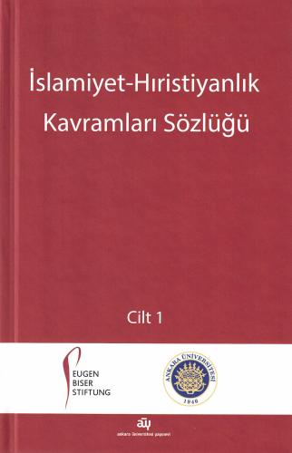 İslamiyet- Hıristiyanlık Kavramları Sözlüğü (2 Cilt Takım)