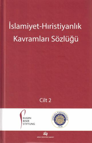 İslamiyet- Hıristiyanlık Kavramları Sözlüğü (2 Cilt Takım)