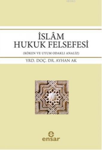 İslâm Hukuk Felsefesi