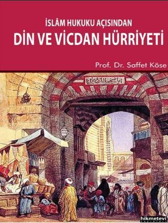 İslam Hukuku Açısından Din Ve Vicdan Hürriyeti