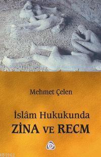 İslam Hukukunda Zina ve Recm