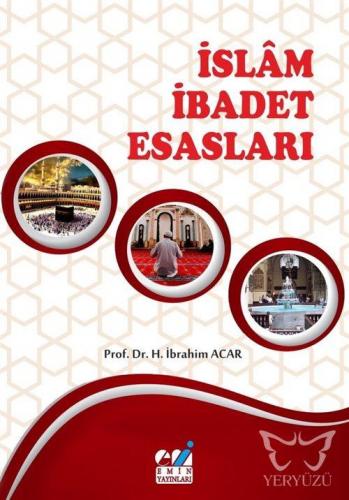 İslam İbadet Esasları