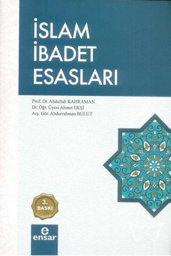 İslam İbadet Esasları